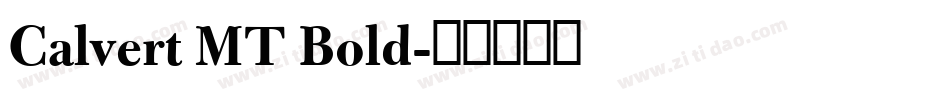 Calvert MT Bold字体转换